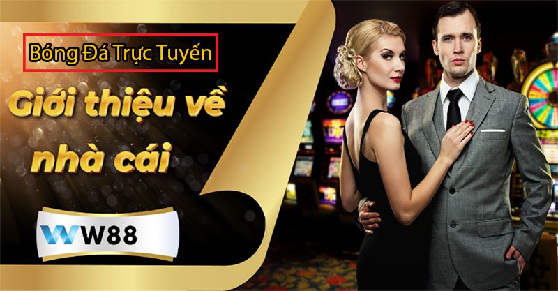 trang cá cược bóng đá uy tín w88